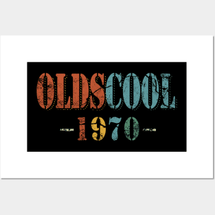 Oldscool 1970 Funny Old School 50th Birthday Gift Posters and Art